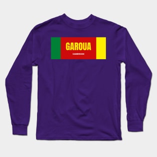 Garoua City in Cameroon Flag Colors Long Sleeve T-Shirt